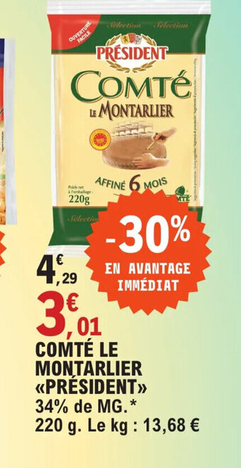 E.Leclerc COMTÉ LE MONTARLIER PRÉSIDENT offre