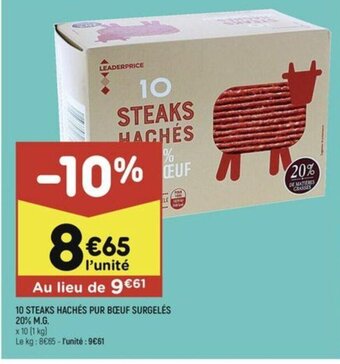 Leader Price 10 STEAKS HACHÉS PUR BOEUF SURGELÉS offre