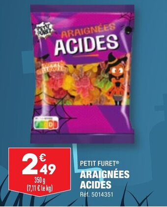 ARAIGNÉES ACIDES