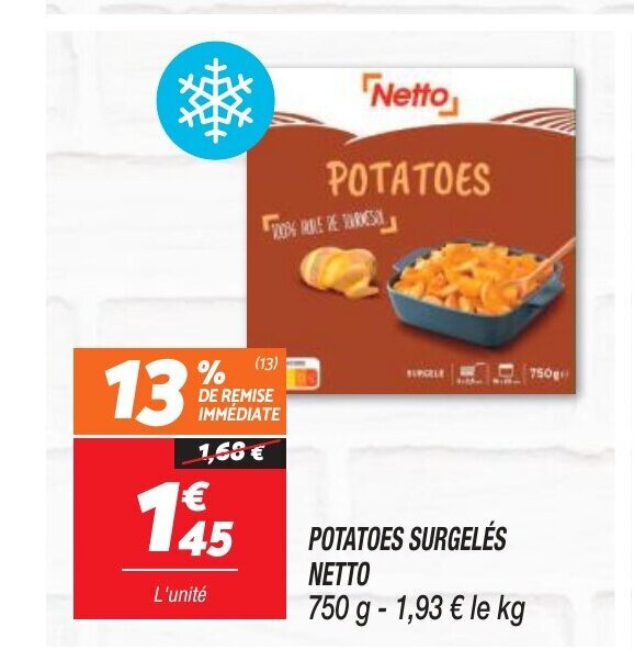 Promo POTATOES SURGELÉS NETTO chez Netto