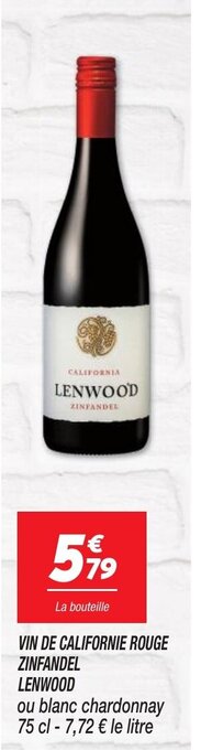 Netto VIN DE CALIFORNIE ROUGE ZINFANDEL LENWOOD offre