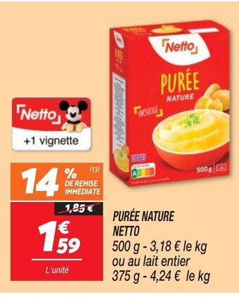 Netto PURÉE NATURE NETTO offre