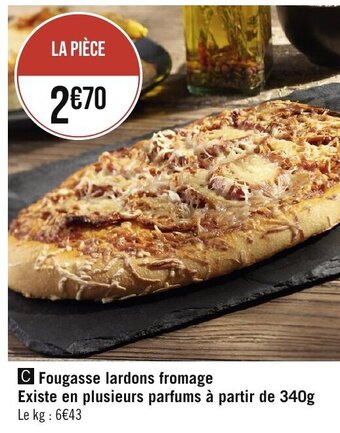 Géant Casino Fougasse lardons fromage offre