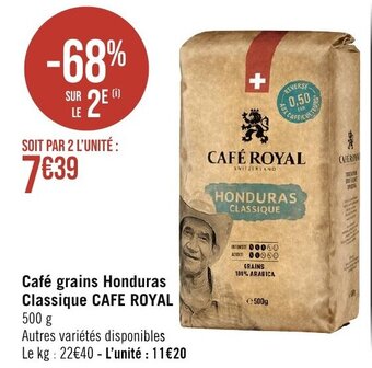 Géant Casino Café grains Honduras Classique CAFE ROYAL offre