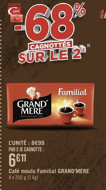 Géant Casino Café moulu Familial GRAND'MERE offre