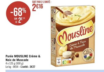 Géant Casino Purée MOUSLINE Crème & Noix de Muscade offre