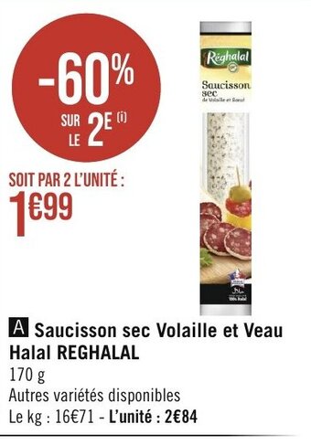 Géant Casino Saucisson sec Volaille et Veau Halal REGHALAL offre