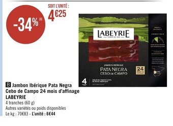 Géant Casino Jambon Ibérique Pata Negra Cebo de Campo 24 mois d'affinage LABEYRIE offre