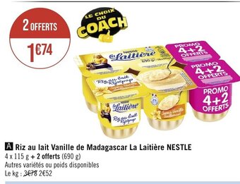Géant Casino Riz au lait Vanille de Madagascar La Laitière NESTLE offre
