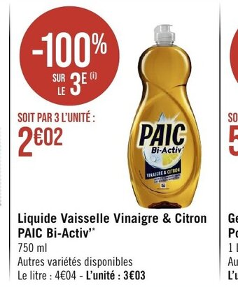 Géant Casino Liquide Vaisselle Vinaigre & Citron PAIC Bi-Activ'* offre