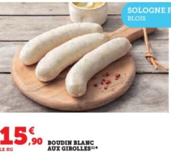 Super U BOUDIN BLANC AUX GIROLLES offre