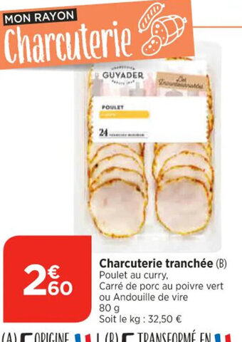 Bi1 Charcuterie tranchée offre