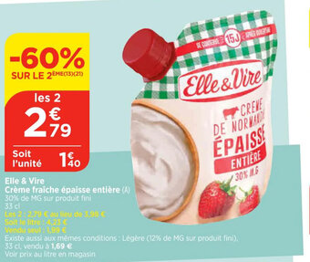 Bi1 Elle & Vire Crème fraîche épaisse entière offre