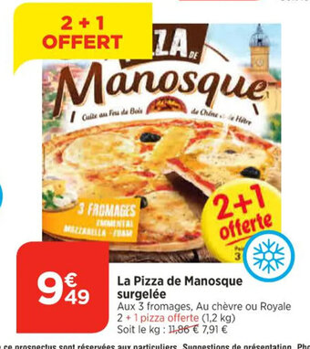Bi1 La Pizza de Manosque surgelée offre