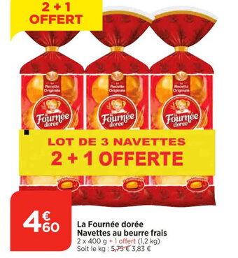 Bi1 La Fournée dorée Navettes au beurre frais offre