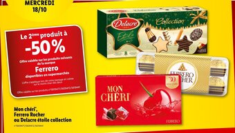 Lidl Mon chéri*, Ferrero Rocher ou Delacre étoile collection offre