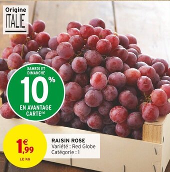 Intermarché RAISIN ROSE offre