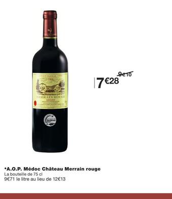 Monoprix Château merrain a.o.p. médoc rouge offre