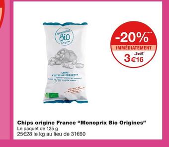 Monoprix Monoprix bio origines chips origine france offre