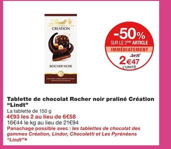 Monoprix Lindt tablette de chocolat rocher noir praliné création offre