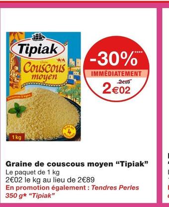 Monoprix Tipiak graine de couscous moyen offre