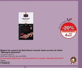 Monoprix Monoprix gourmet magret de canard du sud-ouest tranché fumé au bois de hêtre offre