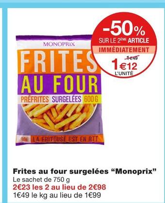 Monoprix Monoprix frites au four surgelées offre