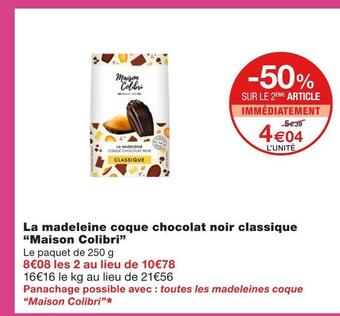 Monoprix Maison colibri la madeleine coque chocolat noir classique offre