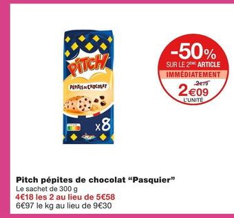 Monoprix Pasquier pitch pépites de chocolat offre