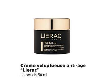 Monoprix Lierac crème voluptueuse anti-âge offre