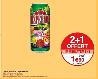 Monoprix Desperados bière tropical offre