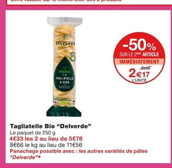 Monoprix Delverde tagliatelle bio offre