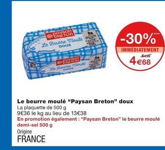 Monoprix Paysan breton le beurre moulé doux offre