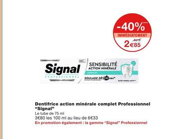 Monoprix Signal dentifrice action minérale complet professionnel offre