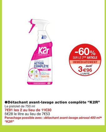Monoprix K2r détachant avant-lavage action complète offre