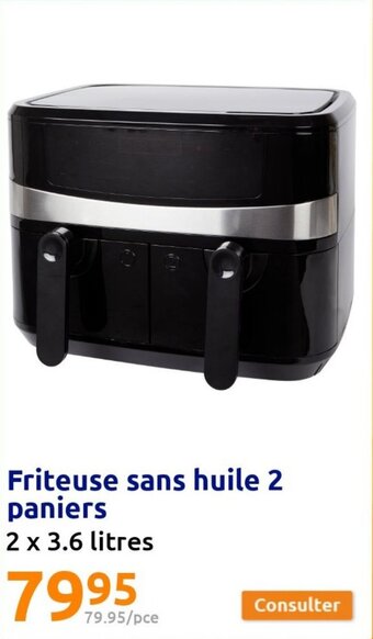 Action Friteuse sans huile 2 paniers offre