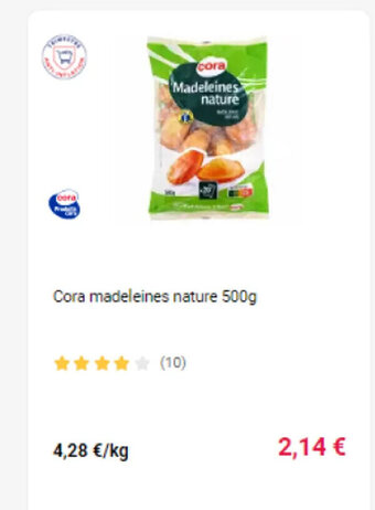 Cora x Carrefour Cora madeleines nature 500g offre