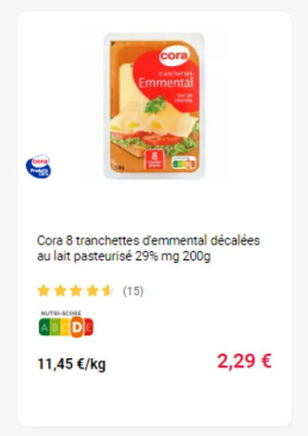 Cora x Carrefour Cora 8 tranchettes d'emmental décalées au lait pasteurisé 29% mg 200g offre