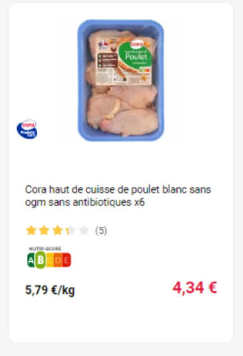 Cora x Carrefour Cora haut de cuisse de poulet blanc sans ogm sans antibiotiques x6 offre