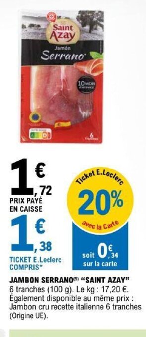 E.Leclerc Express JAMBON SERRANO(5) ❝SAINT AZAY offre