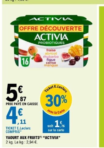 E.Leclerc Express YAOURT AUX FRUITS(¹) "ACTIVIA" offre