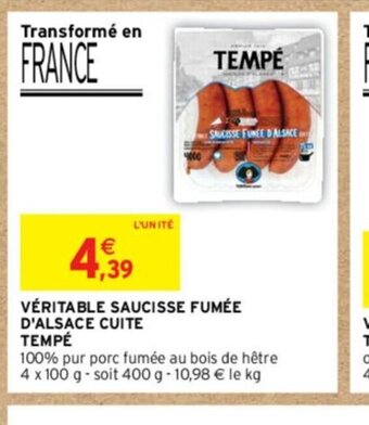Intermarché VÉRITABLE SAUCISSE FUMÉE D'ALSACE CUITE TEMPÉ offre