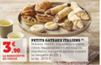 Hyper U Petits gateaux italiens offre