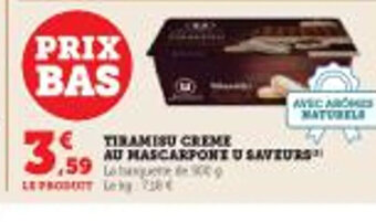 Hyper U TIRAMISU CREME AU MASCARPONE U SAVEURS offre