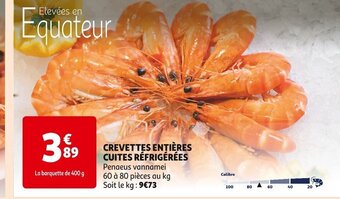 Auchan CREVETTES ENTIÈRES CUITES RÉFRIGÉRÉES offre