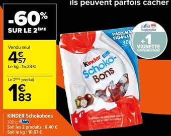 Carrefour KINDER Schokobons 300 g. offre