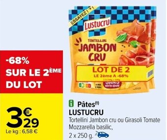 Carrefour Pates LUSTUCRU offre