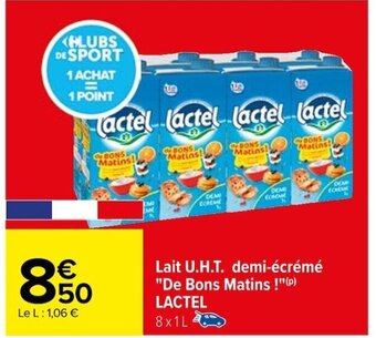 Carrefour Lait U.H.T. demi-écrémé "De Bons Matins !"(P) offre