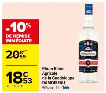 Carrefour Rhum Blanc Agricole de la Guadeloupe DAMOISEAU offre