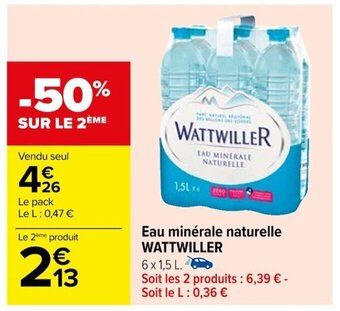 Carrefour Eau minérale naturelle WATTWILLER 6x1,5L. offre